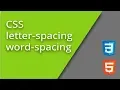CSS Letter and Word Spacing