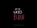 Download Lagu LET THE WORLD BURN - Chris Grey (sped up) #lyrics #mafiaruby