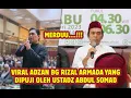 Lagu VIRAL!!! Adzan Rizal Armada Merdu yang diPuji Ustadz Abdul Somad