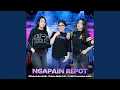 Lagu Ngapain Repot