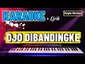 Download Lagu OJO DIBANDINGKE ( KARAOKE )