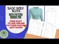 HOW TO CREATE A BASIC BODY BLOCK USING A FREE ONLINE PATTERN MAKING SOFTWARE PATTERN MAKER PRO