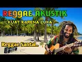 Lagu 🌴Kuat Karena Luka – Lagu Reggae Motivasi Paling Menguatkan | Official Music Video