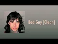 Lagu Falling In Reverse - Bad Guy [Clean] (ft. Saraya)