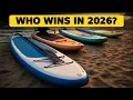 Top 5 Best Stand Up Paddle Boards 2026 - Affordable Options for Everyone