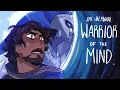 Warrior Of The Mind | EPIC: The Musical Animatic