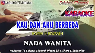 Download KAU DAN AKU BERBEDA ll KARAOKE ll RATIH PURWASIH ll NADA WANITA A=DO MP3