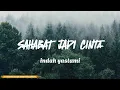 Download Lagu SAHABAT JADI CINTA - INDAH YASTAMI (LIRIK)