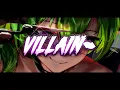 Nightcore - Villain (RIELL) - Lyrics