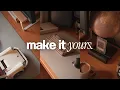 how to make your space look good