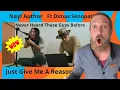 Download Lagu NAYL AUTHOR FT DIMAS SENOPATI -JUST GIVE ME A REASON--2 POWERHOUSE VOCALISTS! Pro Guitarist Reacts