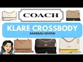 COACH KLARE CROSSBODY HANDBAG REVIEW - KLARE CROSSBODY VS MINI Coach Handbags Luxury Handbags