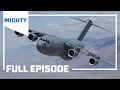 Mighty Planes Inside the C-17 Season 2 Episode 2 Full Episode MIGHTY