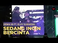 Download Lagu DEWA 19 ft. ELVY SUKAESIH - SEDANG INGIN BERCINTA LIVE PERFORMANCE FROM PESTA RAKYAT!