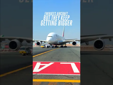 Emirates aircraft but they keep getting bigger
