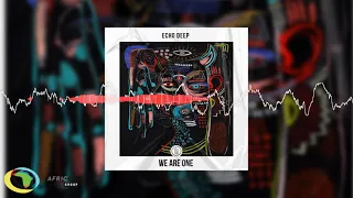 echo deep we are one official audio 