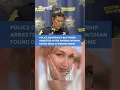 Police say the ex-boyfriend of the missing woman who was found dead in Fresno was arrested