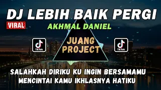 Download DJ LEBIH BAIK PERGI | SALAH DIRIKU KU INGIN BERSAMAMU | DJ TIKTOK TERBARU 2021 FULL BASS MP3