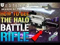 Destiny 2 HALO BATTLE RIFLE BXR-55 BATTLER How To Get It Weapon Guide