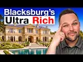 Where the Ultra Wealthy Actually Live in Blacksburg VA