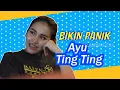 Download Lagu [FULL] AYU TING TING DIKERJAIN SAMPAI EMOSI DAN PANIK | BIKIN PANIK (27/02/22)
