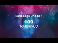 Download Lagu Lirik Lagu 109 (MARUKYUU) - JKT48