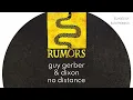 Guy Gerber & Dixon | No Distance | Original Mix