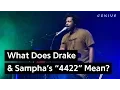 What Does Drake Sampha s 4422 Mean Genius News