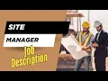 Job description of Site Manager - Roles Responsibilities Skills