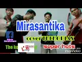 Mirasantika versi reggae cover THE KOPLAX