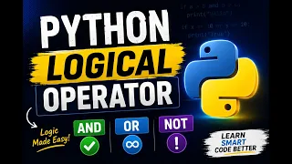 Learn Python Logical Operators in One AND OR NOT Explained