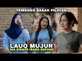 Download Lagu LAUQ MUJUR TEMBANG SASAK PILIHAN TERBAIK NIA DIRGHA IRAMA DOPANG