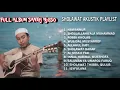 Download Lagu SHOLAWAT VERSI AKUSTIK SUARA MERDU PENYEJUK HATI SANTRI NJOSO 2021 FULL ALBUM.