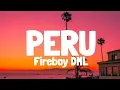 Download Lagu Fireboy DML - Peru (Lyrics)