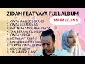 ZIDAN FEAT YAYA FULL ALBUM TERBAIK 🎵 CINTA DARI SEBERANG 🎵 CINTA LUAR BIASA