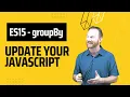 The groupBy method - Unleash the Power of JavaScript Updates