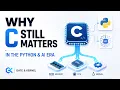 Why C Still Matters in the Age of Python and AI Memory CPU OS Explained