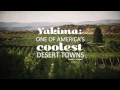 Yakima One of America s Coolest Desert Towns