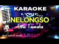 Download Lagu Nelongso - Evie Tamala Karaoke Tanpa Vokal