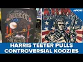 Harris Teeter pulls controversial koozies