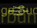 Download Lagu Dinamik Berbunga Suci Hiasan Hati