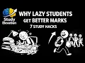 Why Lazy Students Get Better Marks 7 Smart Study Hacks