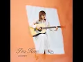 I'm Here - Saori Yoshida