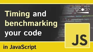 How to time your Javascript code - Console time