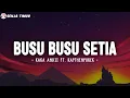Download Lagu BUSU - BUSU SETIA - Kaka Andii x KapthenputeK (Lirik Lagu Timur) | Biar sa busu begini
