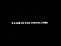 Download Lagu mentahan lirik lagu dj akankah kau merasakan rasa cinta ku ini 30detik#viral #laguvirall