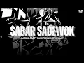 Download Lagu DJ SABAR - SADEWOK TRAP PARTY ASIKK ‼️ | WANZ PROJECT 