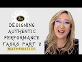 153 Designing Authentic Performance Tasks for Math