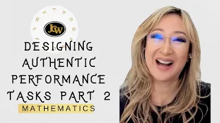 153 Designing Authentic Performance Tasks for Math