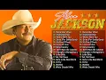 Download Lagu Alan Jackson Greatest Hits Full Album🔆Best Old Country Songs of All Time🤠Remember When,Chattahoochee